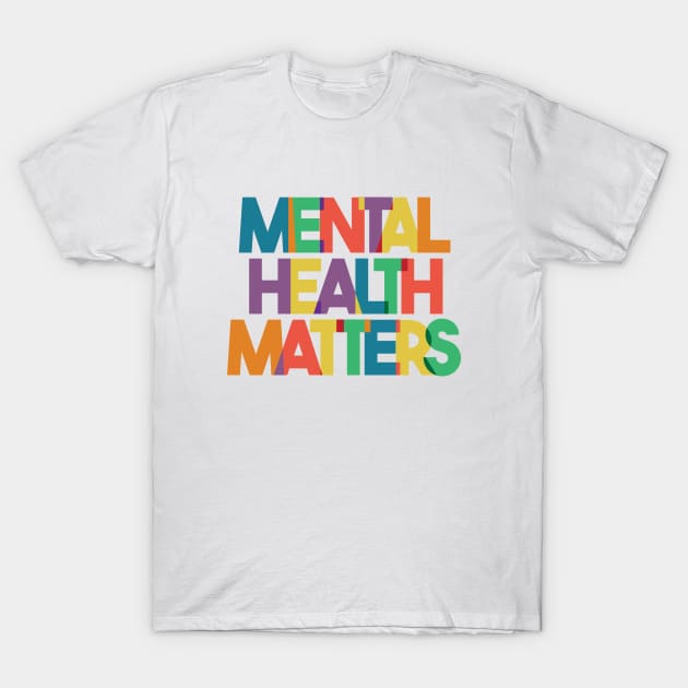 Mental Health Matters, End The Stigma T-Shirt by Positive Lifestyle Online